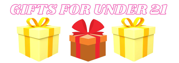 Gifts For Under 21