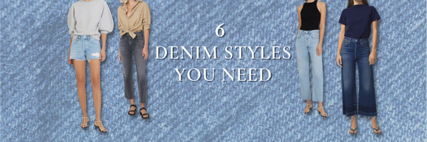 6 Denim Styles You Need