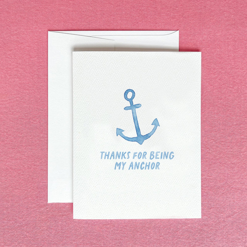 Thanks For Being My Anchor