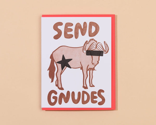 And Here We Are Send Gnudes Card