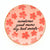 Floral Sometimes Good Moms Round Trinket Tray