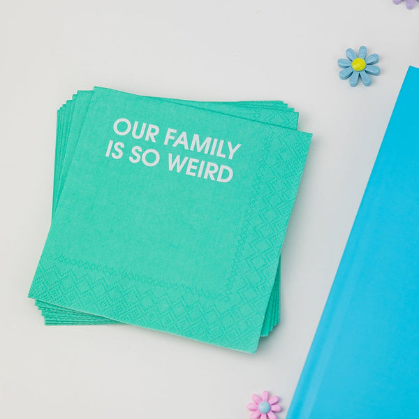 Our Family Is So Weird Cocktail Napkins