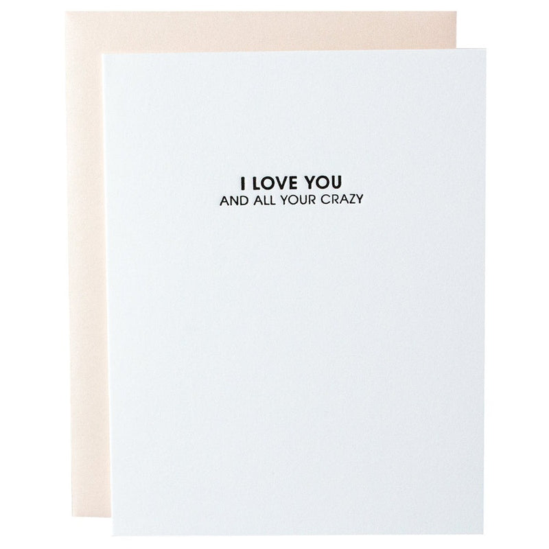 Chez Gagne Love All Your Crazy Card