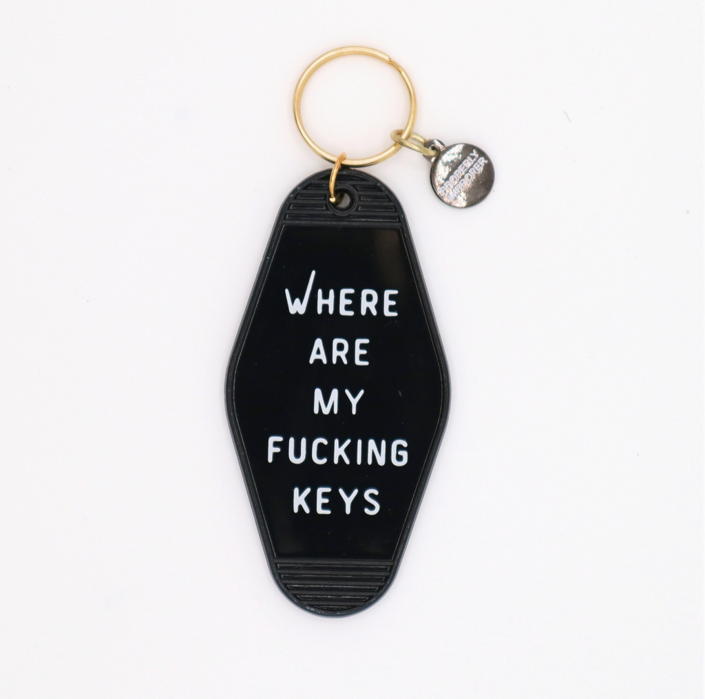 Where Are My Fucking Keys Keychain