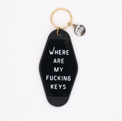 Where Are My Fucking Keys Keychain