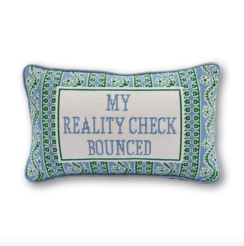 Reality Check Needlepoint Pillow