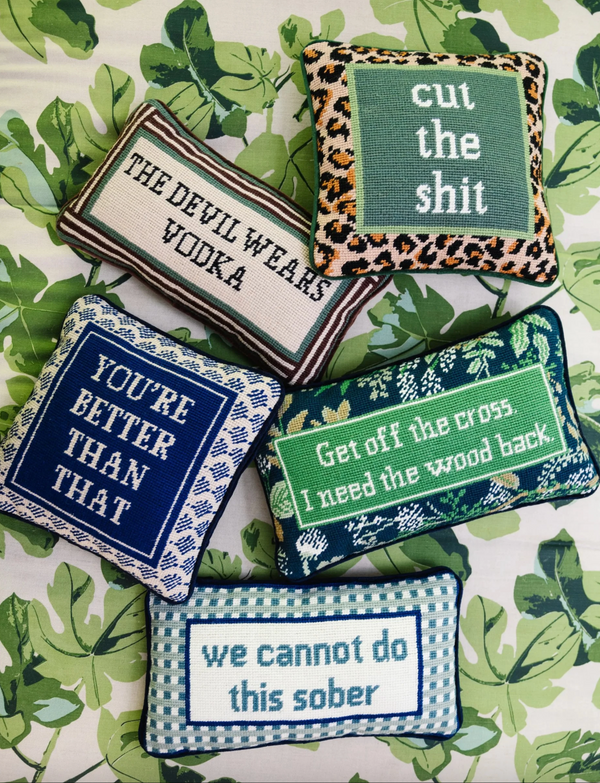 Cut The Shit Needlepoint Pillow