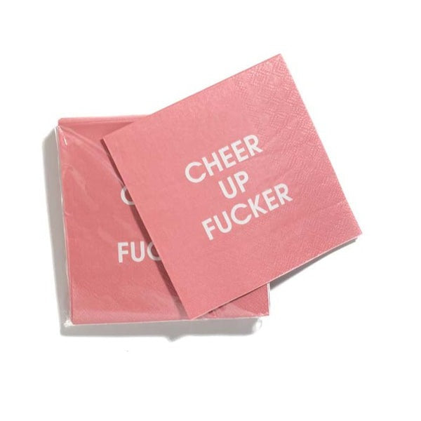 Cheer Up Fucker Cocktail Napkins