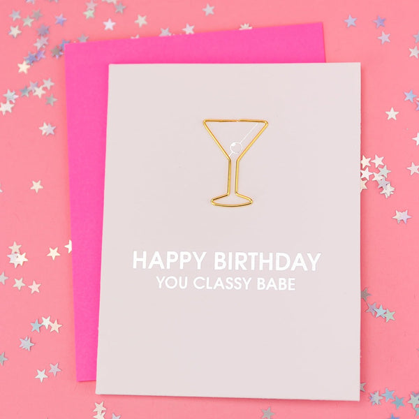 Chez Gagne Happy Birthday Classy Babe Paperclip Card