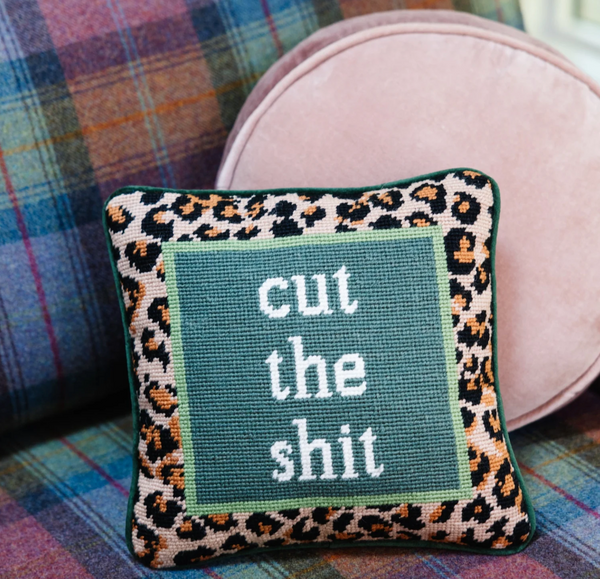 Cut The Shit Needlepoint Pillow