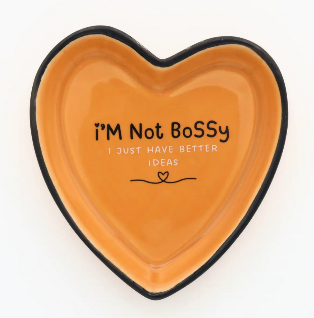 I'm Not Bossy Heart Trinket Tray