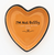 I'm Not Bossy Heart Trinket Tray