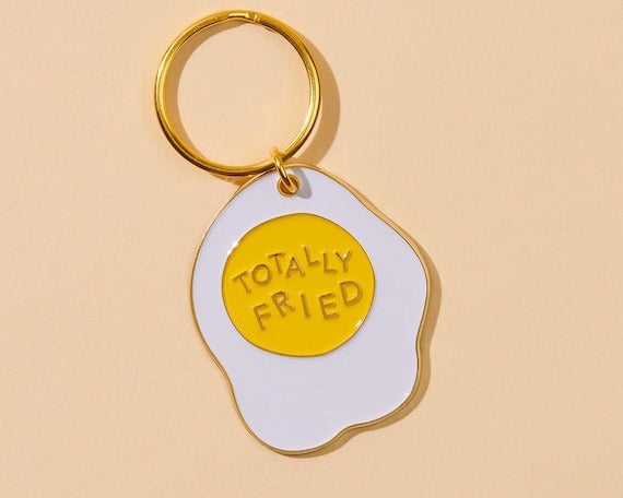 And Here We Are Totally Fried Egg Keychain