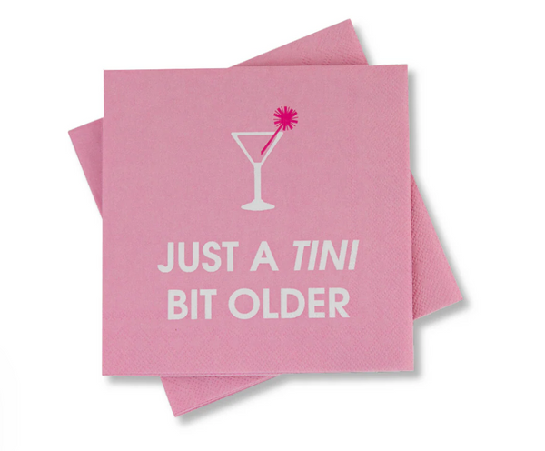 Just A Tini Bit Older Cocktail Napkins