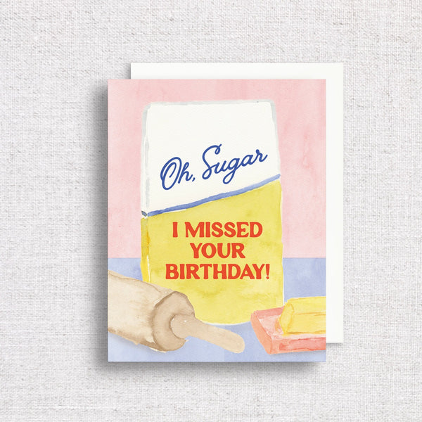Oh Sugar Belated Birthday Card