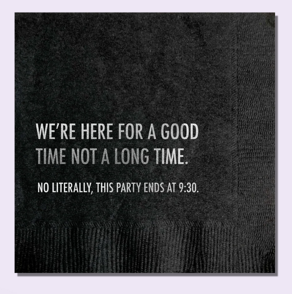 Here For A Good Time Cocktail Napkins