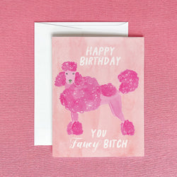 Fancy Bitch Poodle Birthday Card