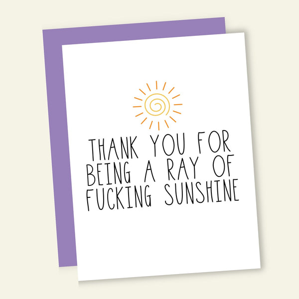 Ray of F*cking Sunshine Card