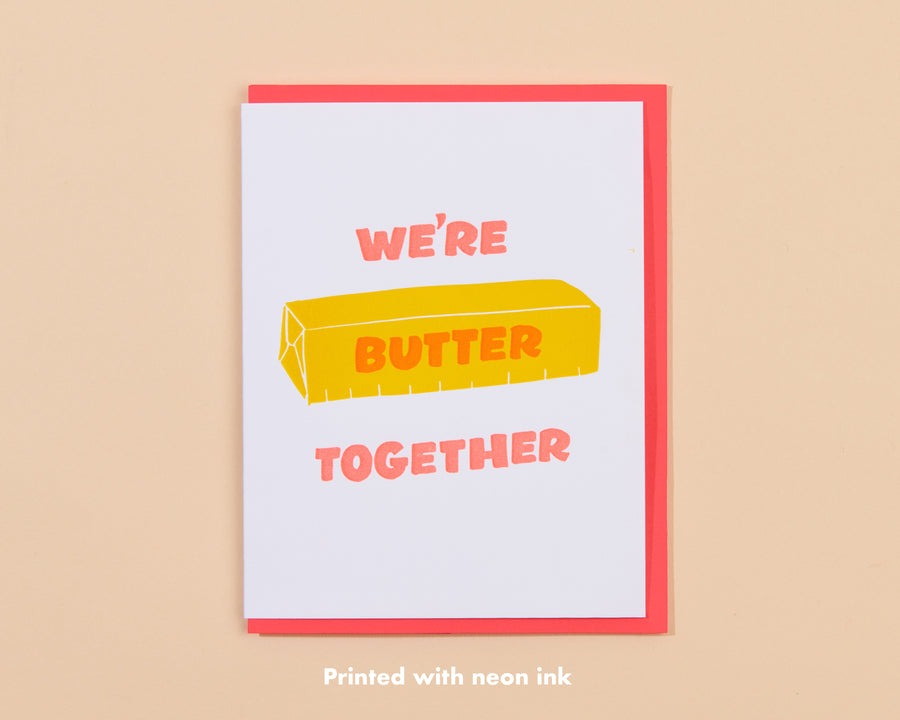 And Here We Are Butter Together Card