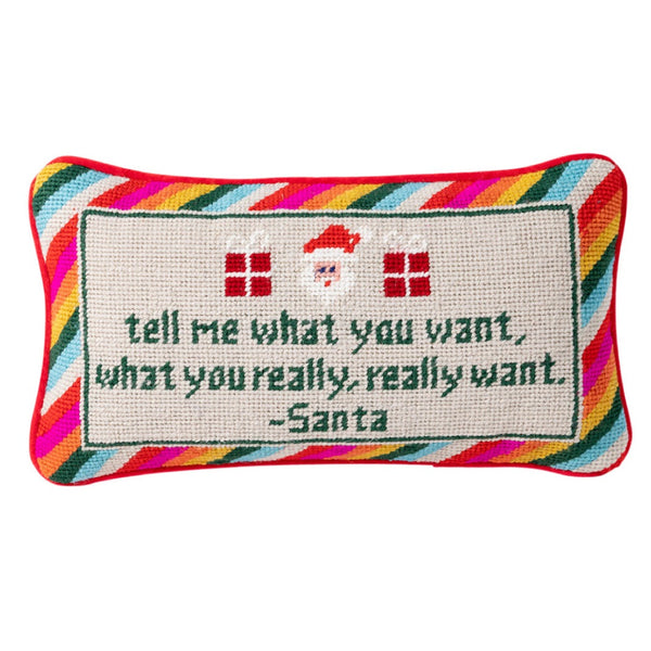Furbish Stdio Tell Me What You Want Needlepoint Pillow