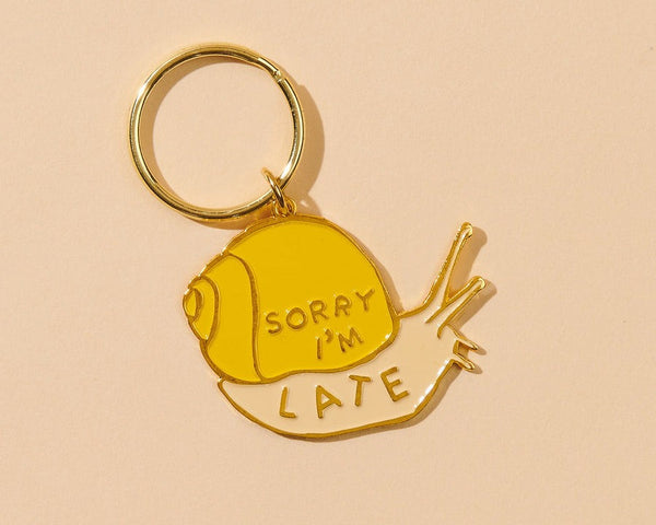 And Here We Are Sorry I'm Late Snail Keychain