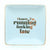 I Know I'm Running Late Square Trinket Tray