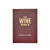 Leather Bonded The Wine Bible - Burgundy