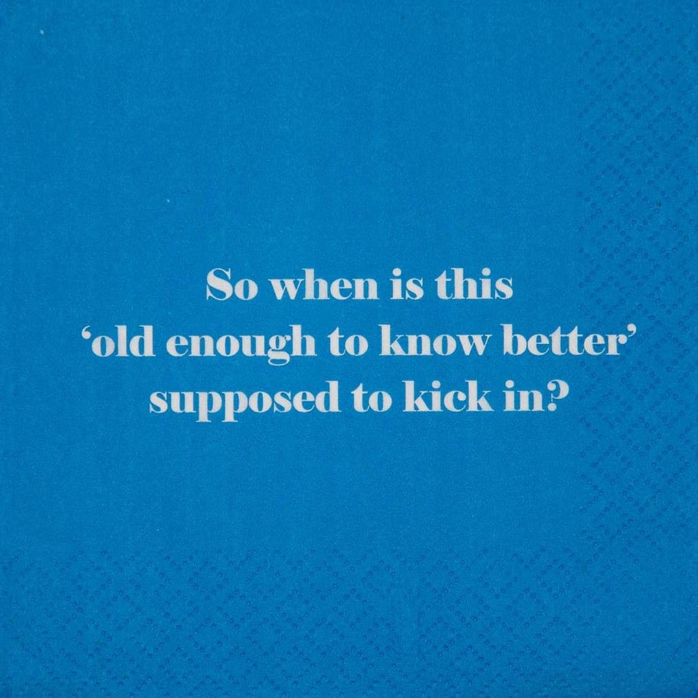 Funny Cocktail Napkins - Old Enough To Know Better