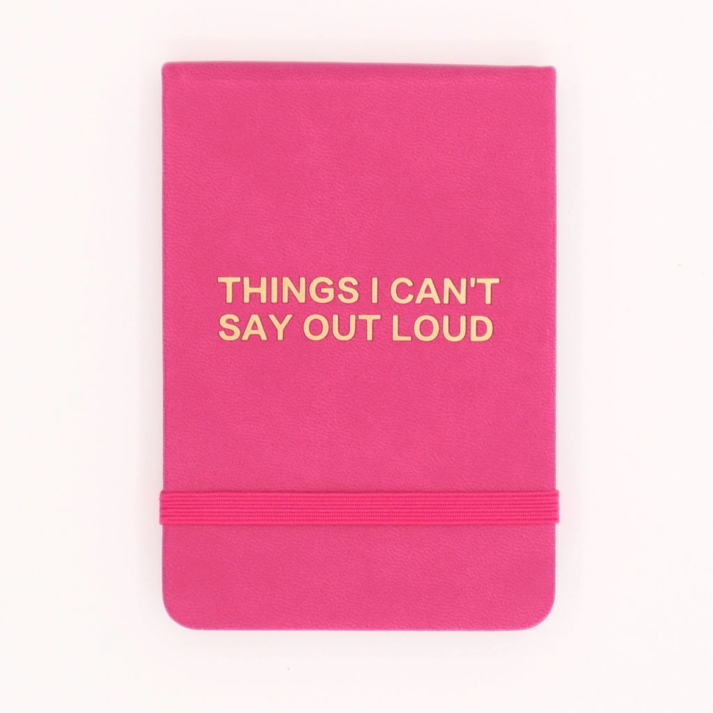 Things I Can't Say Out Loud Leatherette Pocket Journal