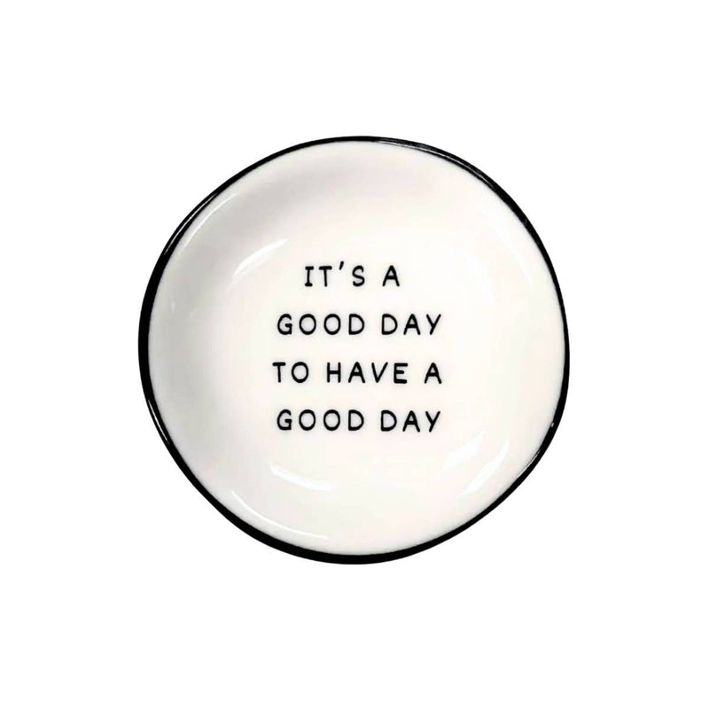 It's A Good Day Ring Dish