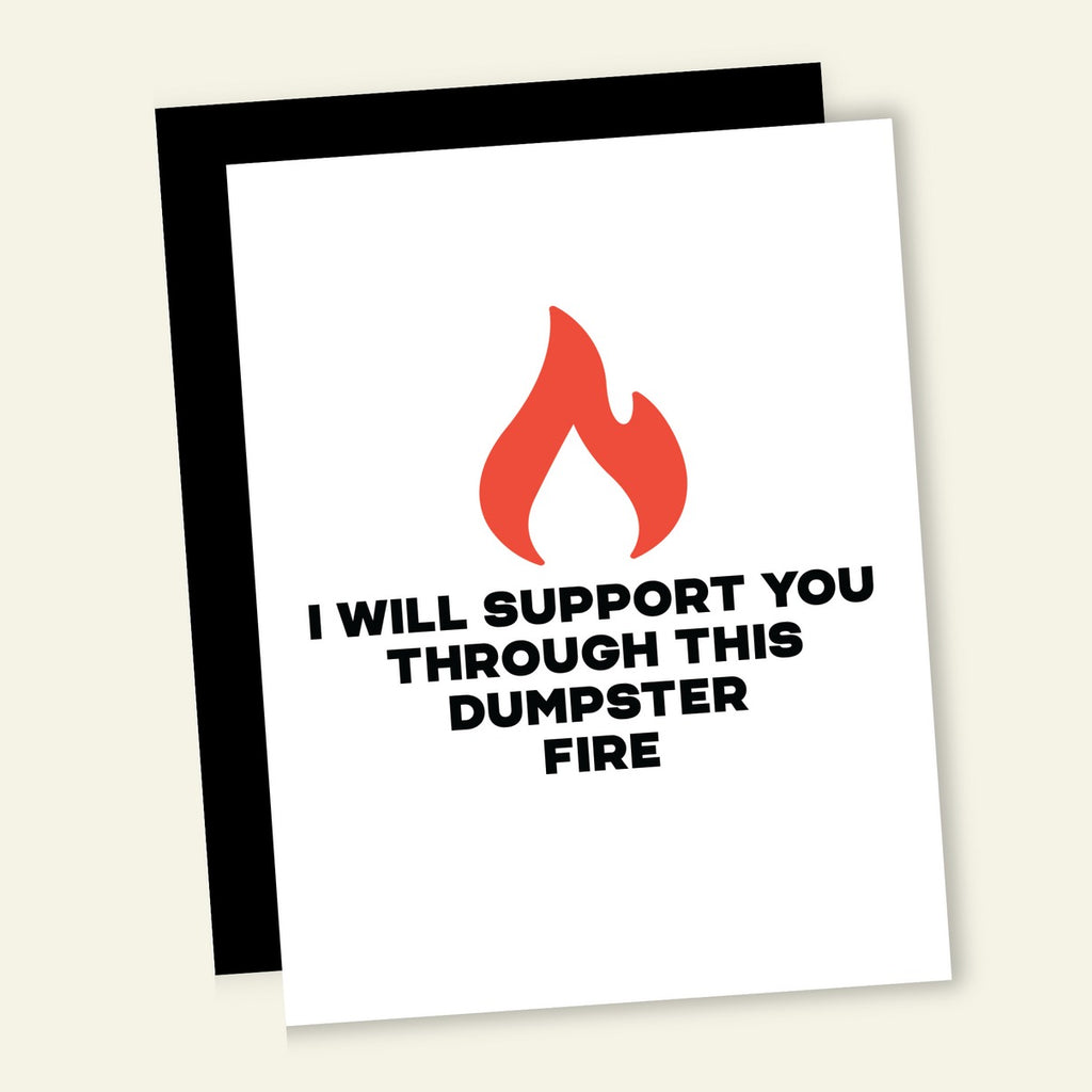 Dumpster Fire Support Card