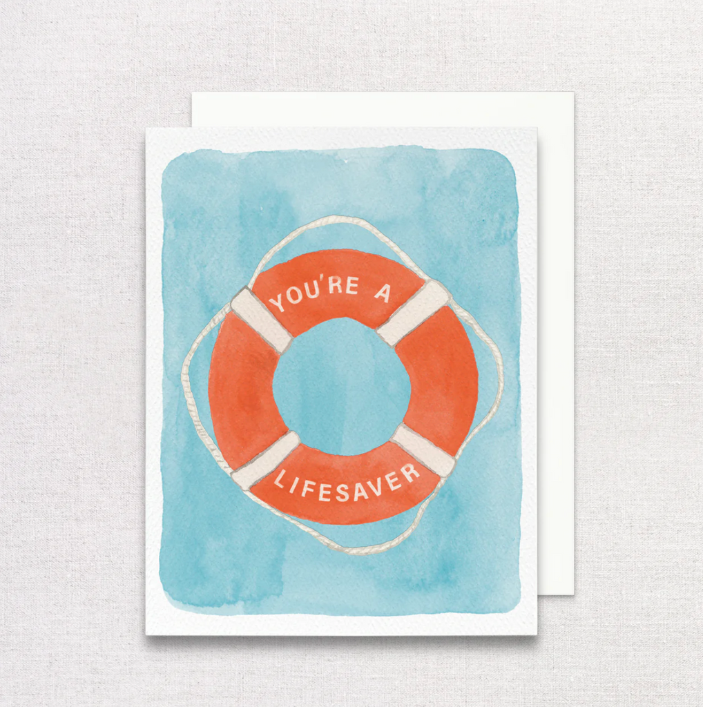 You're A Lifesaver Greeting Card