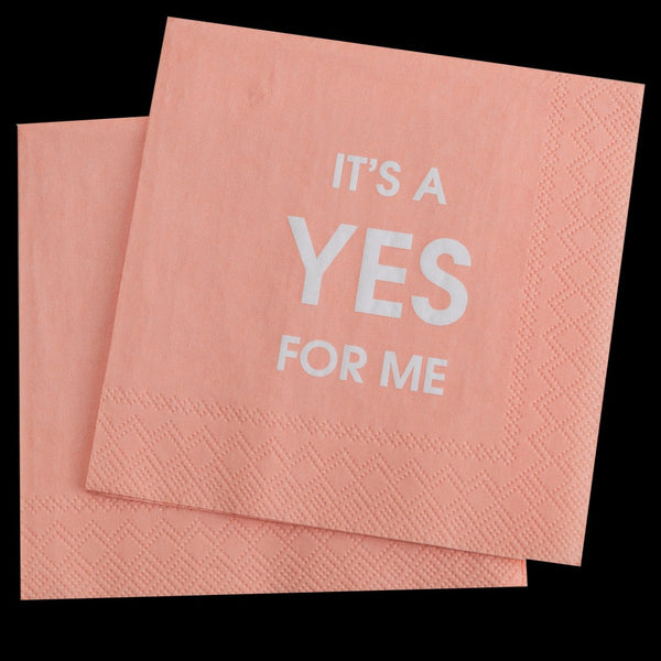 It's A Yes For Me Cocktail Napkins