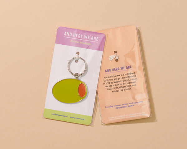 And Here We Are Olive Keychain