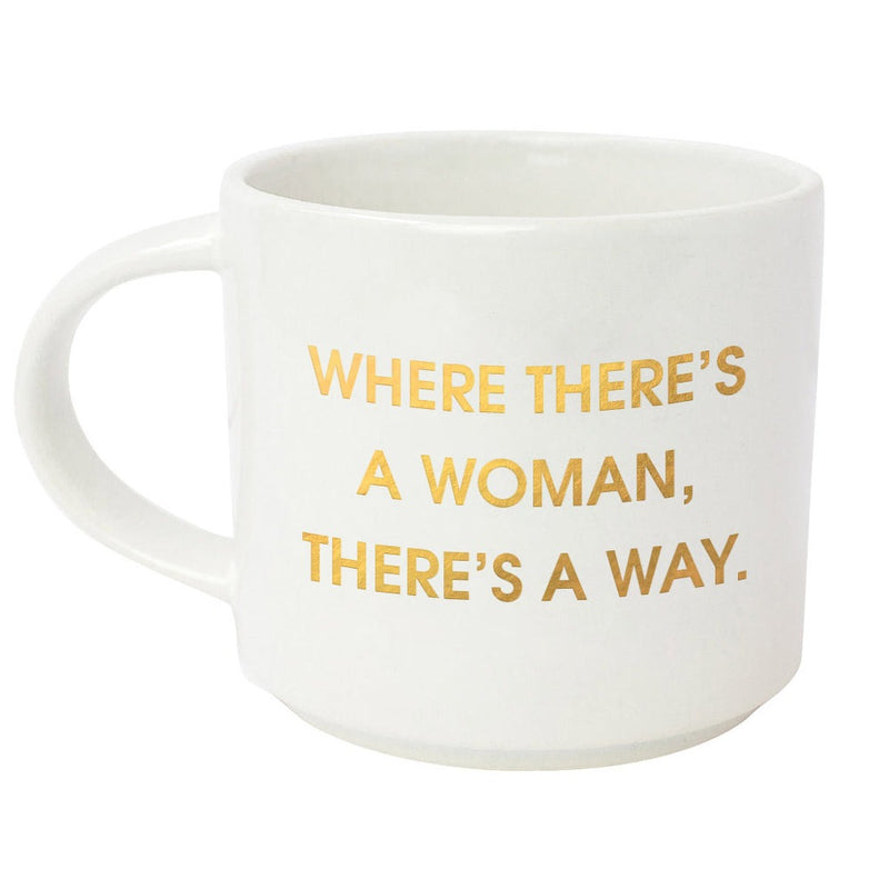 Where There's A Woman There's A Way Mug