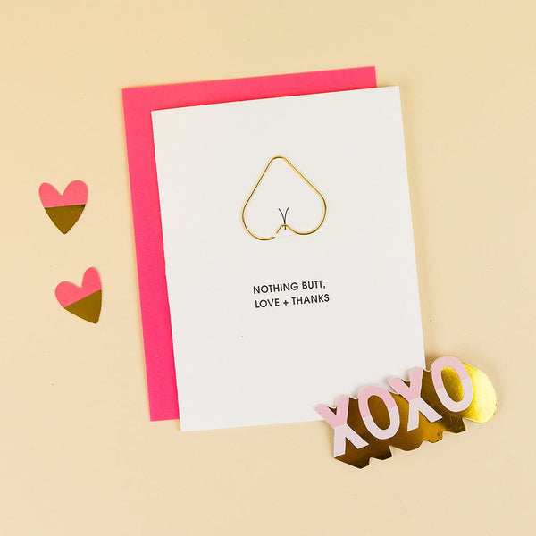 Nothing Butt Love And Thanks Paperclip Card