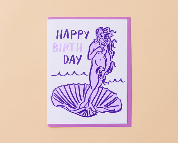 And Here We Are Birth (Of Venus) Day Card