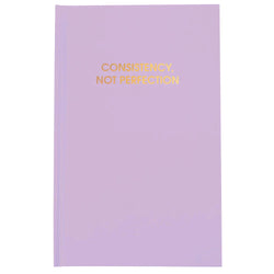 Chez Gagne Consistency Not Perfection Journal