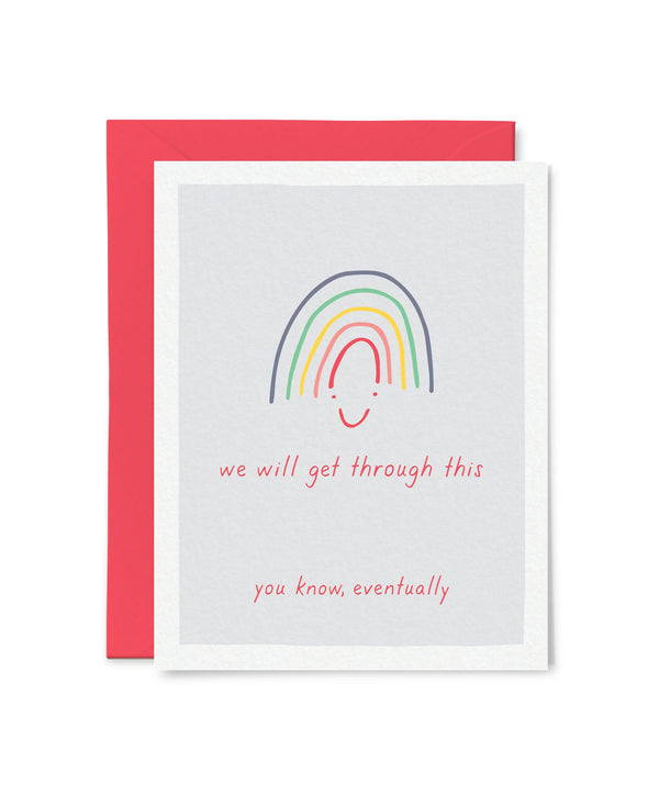 Get Through This Eventually Card