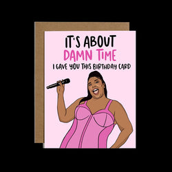 Brittany Paige About Damn Time Belated Birthday Card