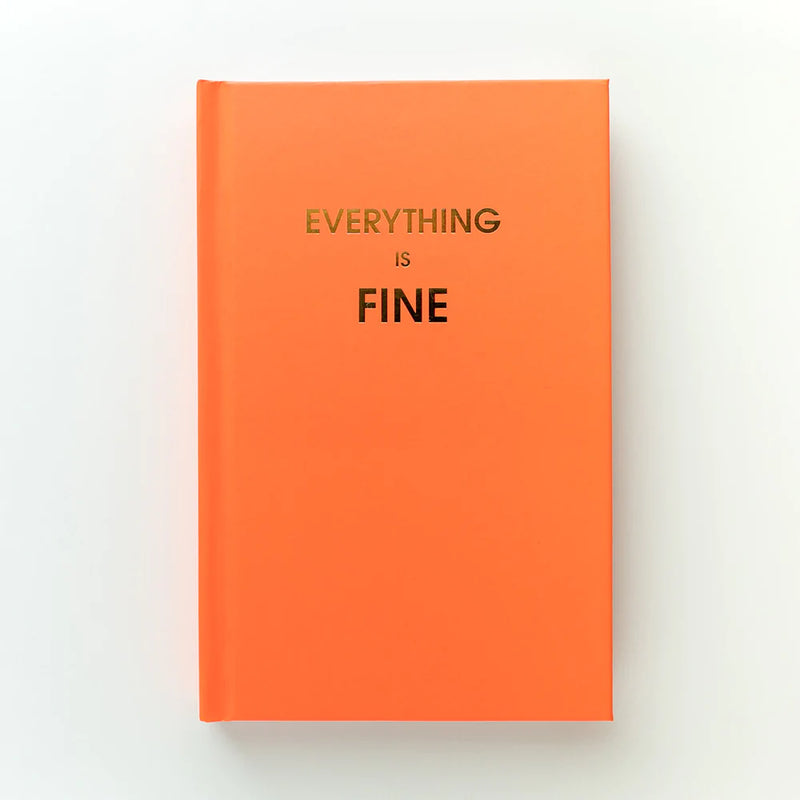 Chez Gagne Everything is Fine Journal