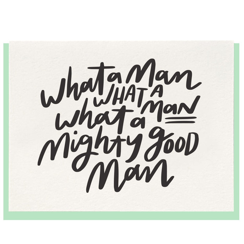 Dahlia Press Mighty Good Man Card